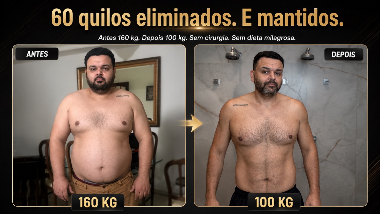 A transformação: de 160 kg para 100 kg
